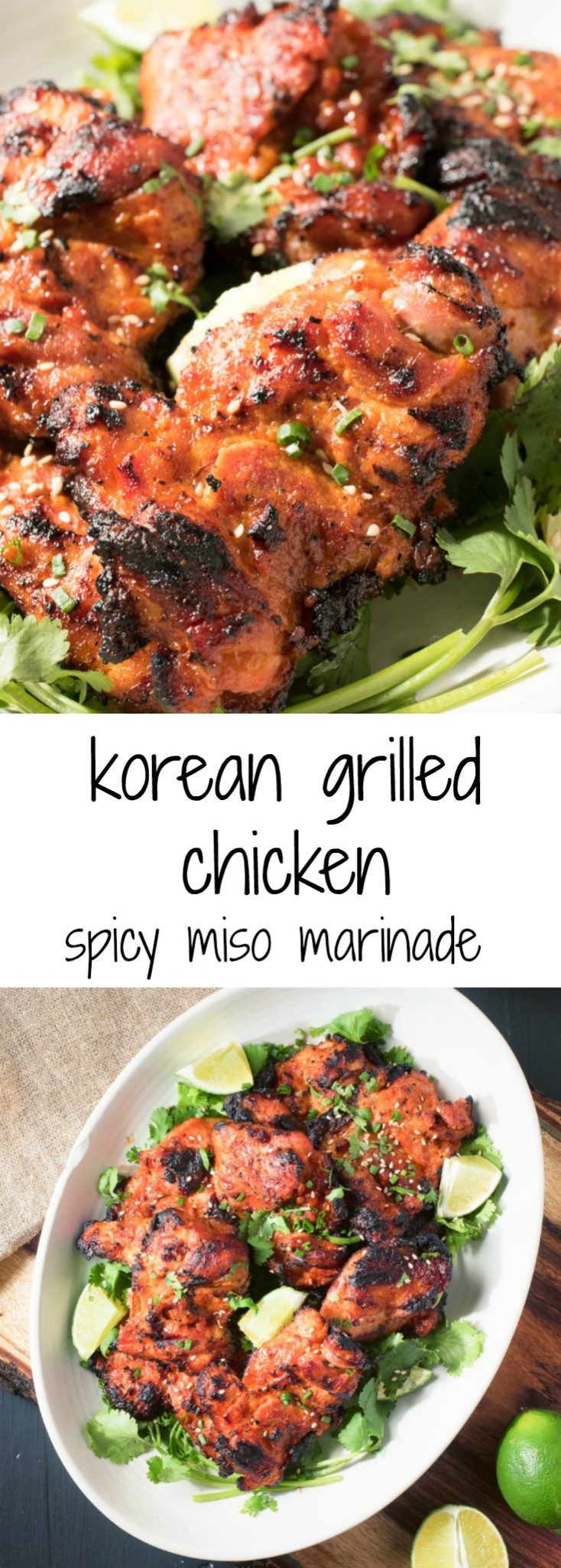 Korean grilled chicken with a gochujang, miso marinade.