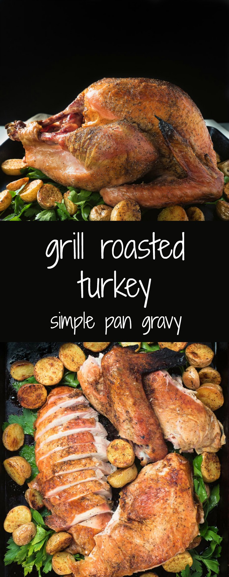 Mix it up with a grill roasted turkey dinner.