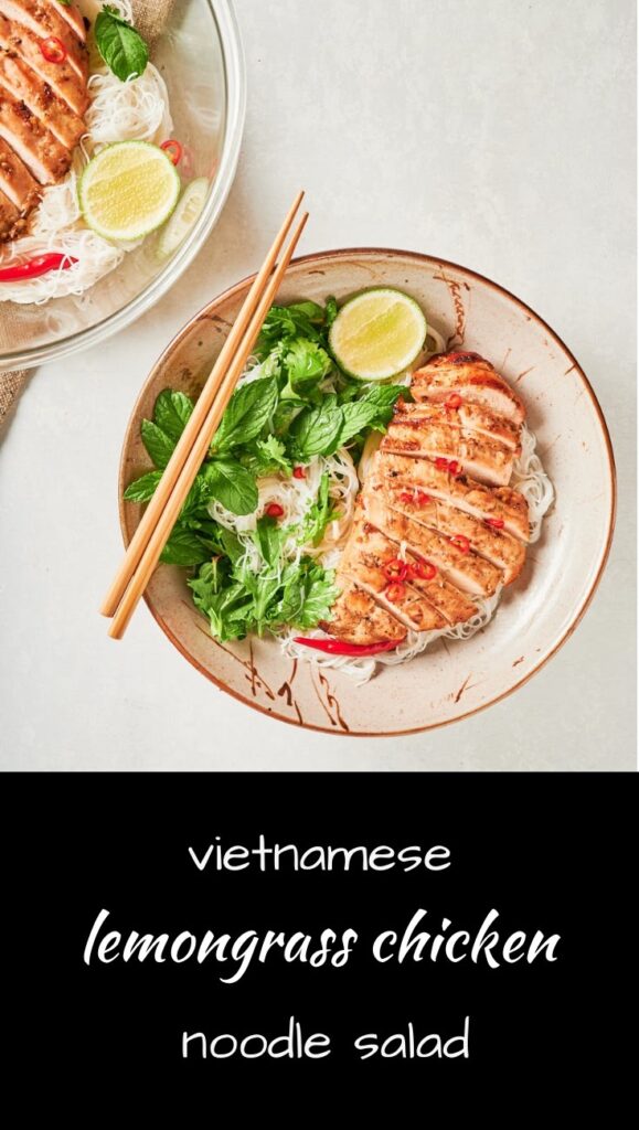 vietnamese lemongrass chicken noodle bowl - glebe kitchen