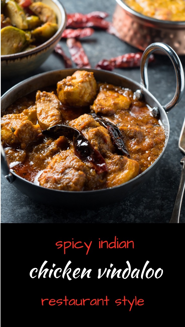 Chicken vindaloo just like they make in Indian restaurants. 